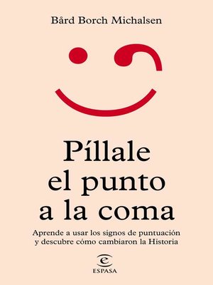 cover image of Píllale el punto a la coma
